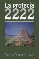 La Profec�a 2222 150651054X Book Cover