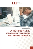 LA MÉTHODE P.E.R.T. (PROGRAM EVALUATION AND REVIEW TECHNIC) 6203426490 Book Cover