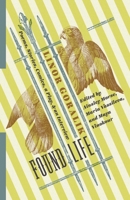 Found Life: Poems, Stories, Comics, a Play, and an Interview 0231183518 Book Cover