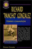 Richard Pancho Gonzales: Tennis Champion (Hispanic Biographies) 089490891X Book Cover