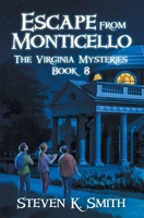 Escape from Monticello 1947881116 Book Cover