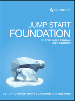Jump Start Foundation: Get Up to Speed with Foundation in a Weekend 0992461278 Book Cover