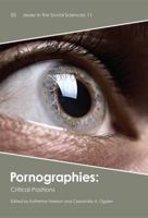 Pornographies 2018: Critical Positions 1908258322 Book Cover