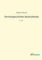 Kirchengeschichte Deutschlands (Classic Reprint) 3965061666 Book Cover