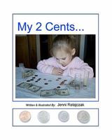 My 2 Cents 1453776052 Book Cover