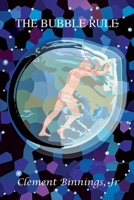 The Bubble Rule (2) 1682222640 Book Cover