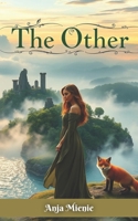 The Other: Life did as life does. It ended and then began. B0CTNSW8HZ Book Cover