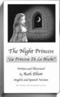 The Night Princess ("La Princesa De La Noche") 0979501717 Book Cover