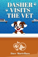 Dasher Visits The Vet B0CQBBCNYZ Book Cover
