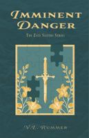 Imminent Danger (Zale Sisters Series) B0FH5B3453 Book Cover