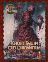 Knight Fall in Old Curgantium: 5E B08TQDLSPB Book Cover