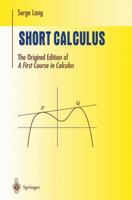 A First Course in Calculus 0387953272 Book Cover