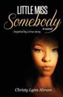 Little Miss Somebody 069238622X Book Cover