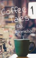 Coffee Tales One 1543010296 Book Cover