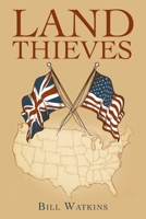 Land Thieves 1665707097 Book Cover