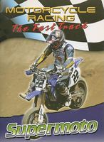 Supermoto (Carreras De Motos: a Toda Velocidad) 0836864263 Book Cover