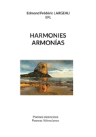 Harmonies armonías: Poèmes Valenciens Poemas Valencianos 2322404861 Book Cover