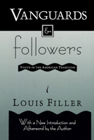 Vanguards and Followers: Youth in the American Tradition 1560008172 Book Cover