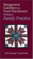 Management Guidelines for Nurse Practitioners Working in Family Practice (CD-ROM for PDA: Palm OS, 1.9 Free Space; 0803608101 Book Cover