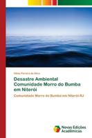 Desastre Ambiental Comunidade Morro do Bumba em Niterói: Comunidade Morro do Bumba em Niterói-RJ 6202177063 Book Cover