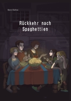 Rückkehr nach Spaghettien: Geschichten über Achtsamkeit (German Edition) 3759760678 Book Cover