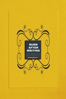 Burn After Writing Yellow: Book of Self Discovery, how much honest you are when alone. 2123496995 Book Cover
