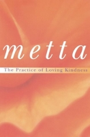 Metta: The Practice of Loving Kindness 0904766993 Book Cover
