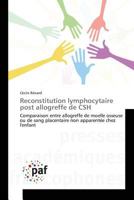 Reconstitution Lymphocytaire Post Allogreffe de CSH 3841635385 Book Cover