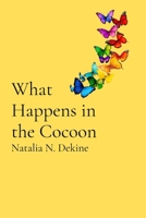 What Happens in the Cocoon B0GX7Q2Y8T Book Cover