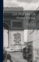 Les Poésies De Peire Vidal 1018198628 Book Cover