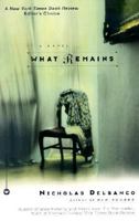 What Remains 0446524166 Book Cover