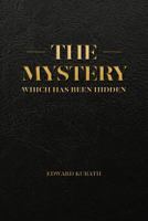 The Mystery Which Has Been Hidden 9764551629 Book Cover