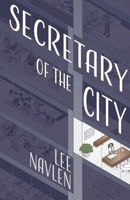 Secretary of the City B0CLFWB2DB Book Cover