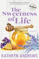 The Sweetness of Life 1975867327 Book Cover