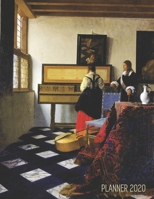 Johannes Vermeer Daily Planner 2020: The Music Lesson Painting Artistic Year Agenda: for Meetings, Weekly Appointments, School, Office, or Work Stylish Dutch Master Painting Beautiful Large Artsy Mont 1711611727 Book Cover