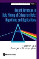 Recent Advances in Data Mining of Enterprise Data: Algorithms and Applications 981277985X Book Cover