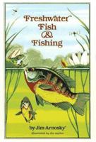 Freshwater Fish and Fishing 0590417304 Book Cover