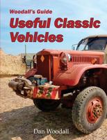 Woodall's Guide Useful Classic Vehicles 1493580213 Book Cover