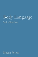 Body Language: Vol. 1 Sketches 108794662X Book Cover