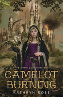 Camelot Burning 0738739677 Book Cover