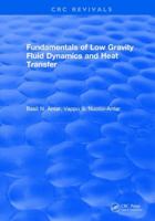 Fundamentals of Low Gravity Fluid Dynamics and Heat Transfer 1315893088 Book Cover
