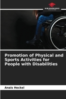 Promotion of Physical and Sports Activities for People with Disabilities 6630115651 Book Cover