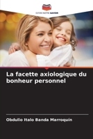 La facette axiologique du bonheur personnel (French Edition) 6206966003 Book Cover