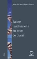 Baisse tendancielle du taux de plaisir 2720214566 Book Cover