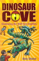 Shadowing the Wolf-Face Reptiles 019275629X Book Cover