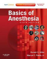 Basics Of Anesthesia: Expert Consult   Online And Print (Stoelting, Basics Of Anesthesia: With Evolve Website) 1437716148 Book Cover