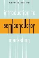 Introduction to Semiconductor Marketing 0972518983 Book Cover