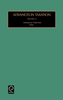 Advances in Taxation, Volume 13 0762307749 Book Cover