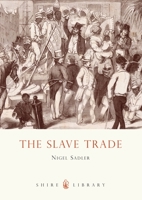 The Slave Trade 0747807086 Book Cover