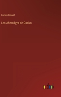 Les Ahmadiyya de Qadian 3846026921 Book Cover